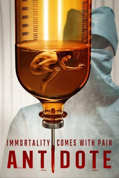 Antidote (2021) – Hollywood Movie
