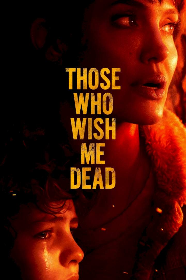 Those Who Wish Me Dead (2021) – Hollywood Movie