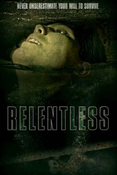 Relentless (2020) – Hollywood Movie