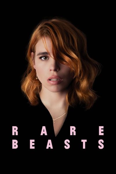 Rare Beasts (2019) – Hollywood Movie