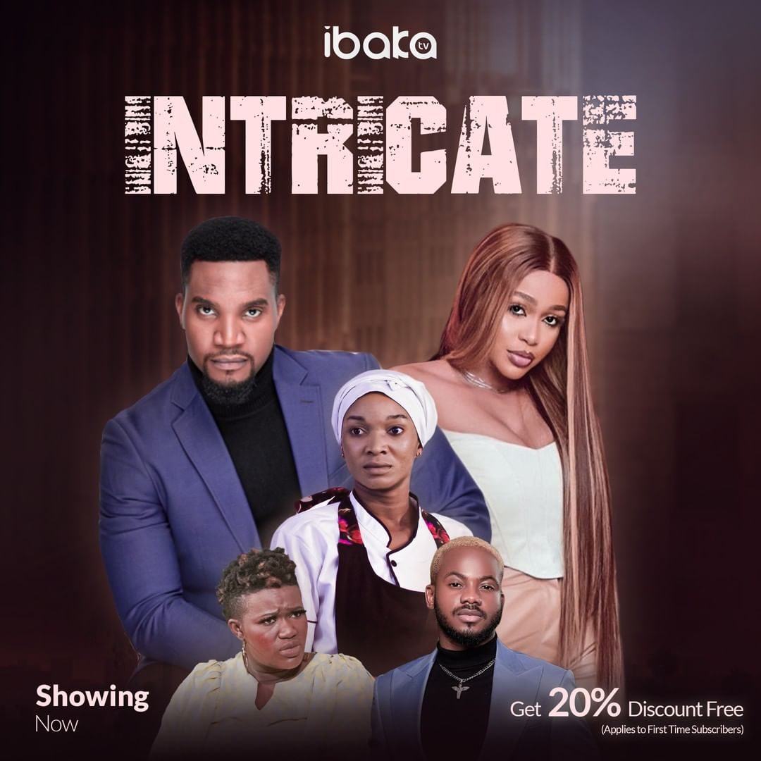 Intricate – Nollywood Movie
