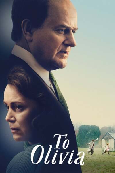 To Olivia (2021) – Hollywood Movie