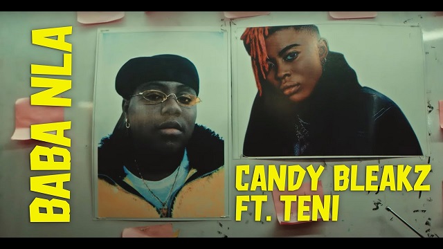 [Video] Candy Bleakz – “Baba Nla” ft. Teni