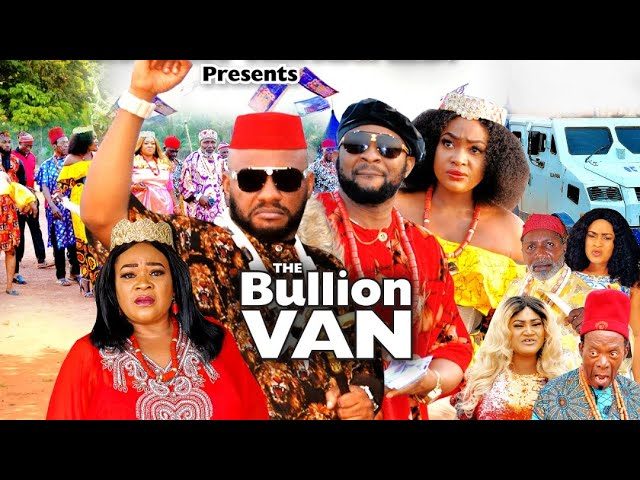 Bullion Van Season 1 – 4 – Nollywood Movie