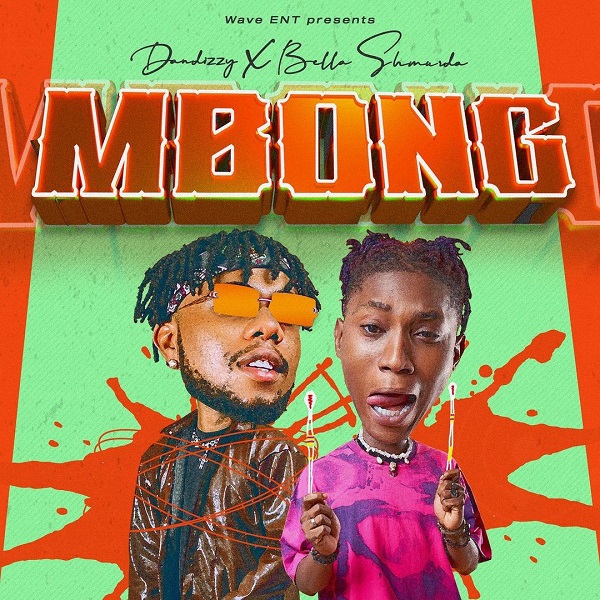 [Music] DanDizzy – “Mbong” ft. Bella Shmurda