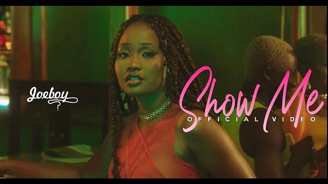 [Video] Joeboy – “Show Me”