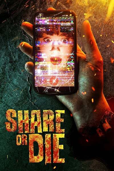 Share or Die (2021) – Hollywood Movie