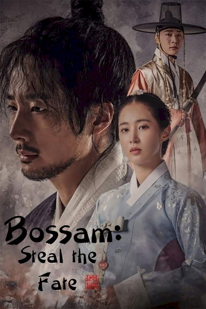 Bossam: Steal the Fate Season 1 Episode 12 (Korean Drama)