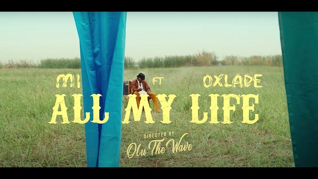 [Video] M.I Abaga – “All My Life” ft. Oxlade
