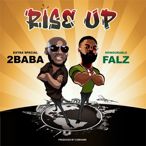 [Music] 2Baba – “Rise Up” ft. Falz