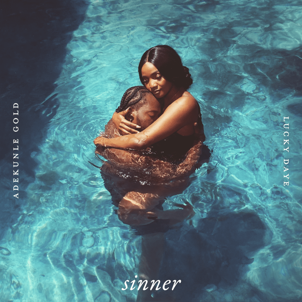 [Lyrics] Adekunle Gold – “Sinner” ft. Lucky Daye