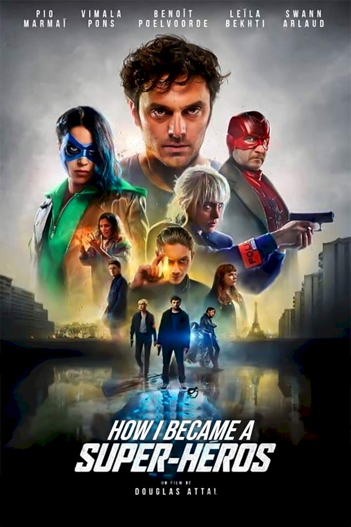 How I Became a Superhero (2021) – French Movie