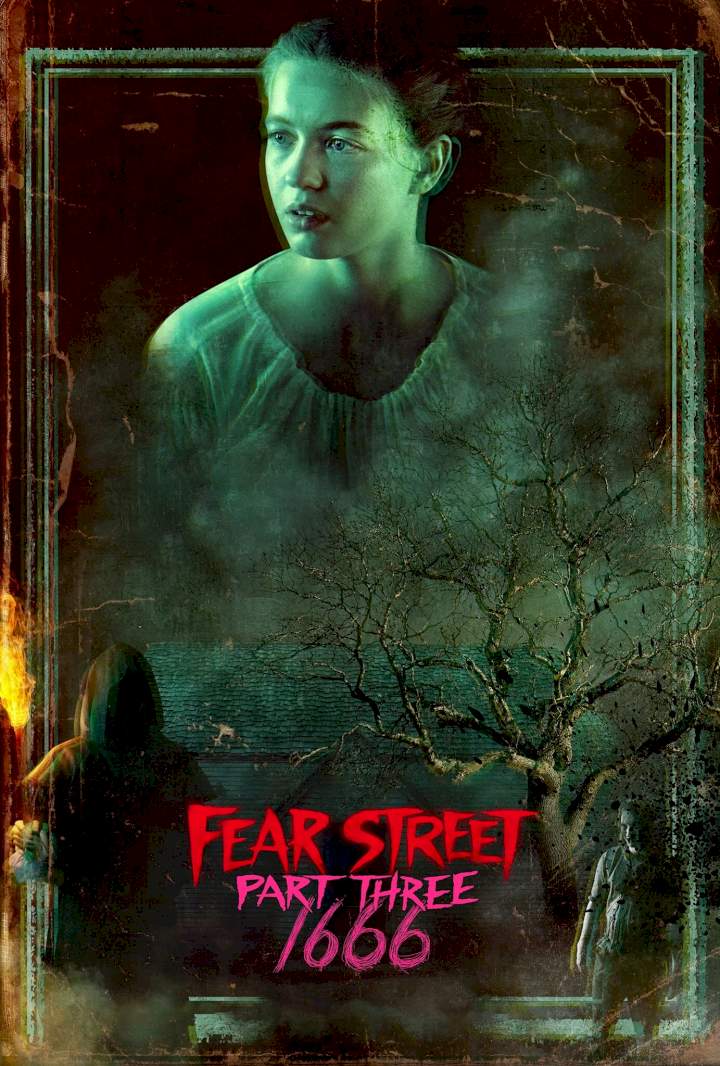 Fear Street Part 3: 1666 (2021) – Hollywood Movie