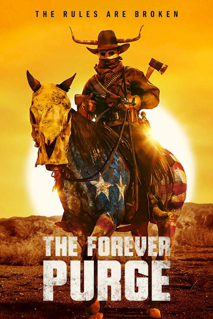 The Forever Purge (2021) – Hollywood Movie