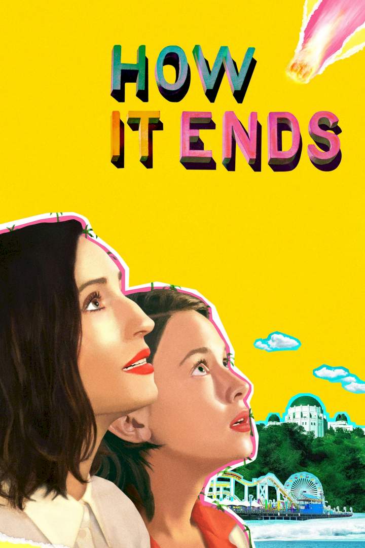 How It Ends (2021) – Hollywood Movie