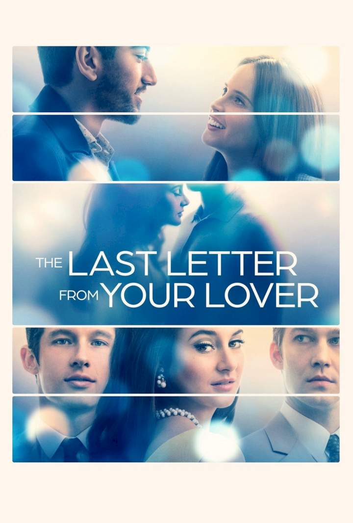 The Last Letter from Your Lover (2021) – Hollywood Movie