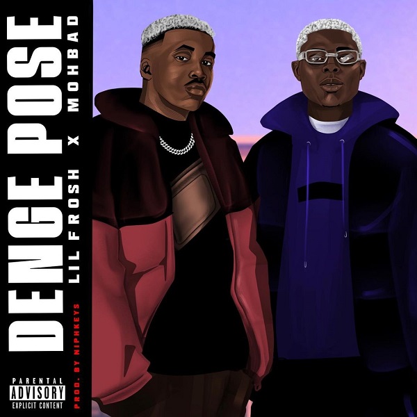 [Music] Lil Frosh – “Denge Pose” ft. Mohbad