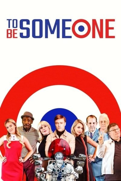 To Be Someone (2020) – Hollywood Movie