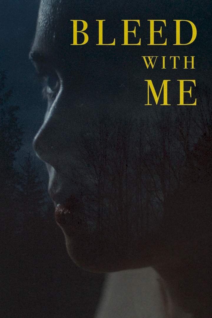 Bleed with Me (2020) – Hollywood Movie