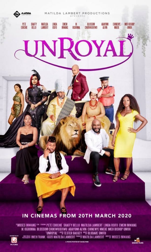 Unroyal – Nollywood Movie