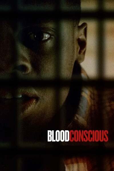 Blood Conscious (2021) – Hollywood Movie
