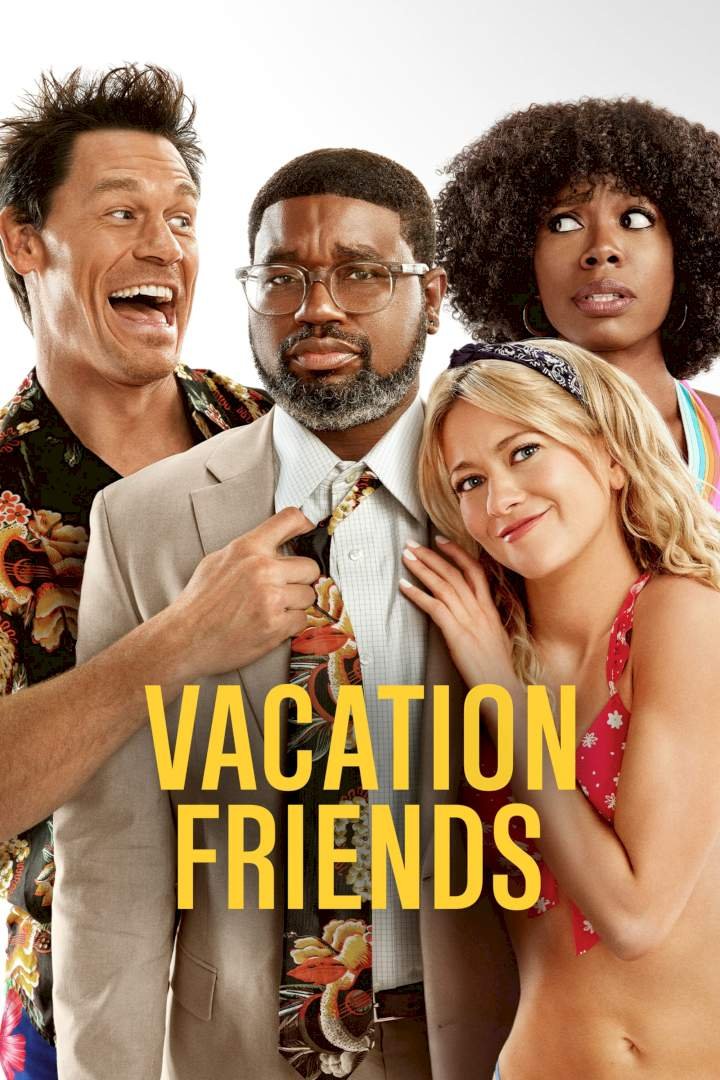 Vacation Friends (2021) – Hollywood Movie