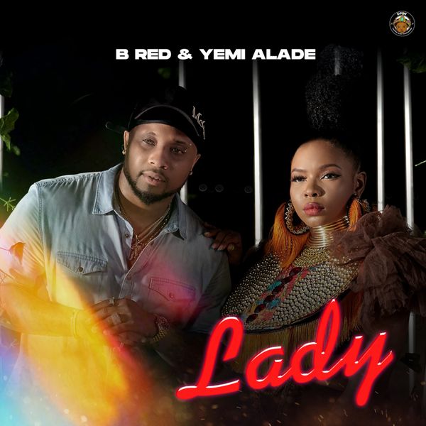 [Music] B-Red – “Lady” ft. Yemi Alade