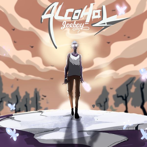 [Music] Joeboy – “Alcohol”