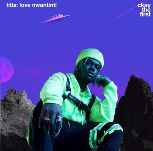[Lyrics] Ckay – “Love Nwantiti”