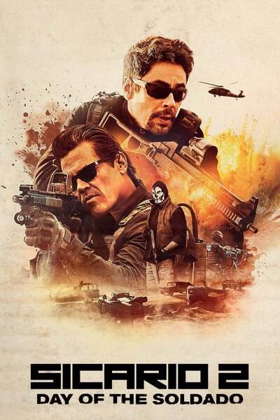 Sicario: Day of the Soldado (2018) – Hollywood Movie