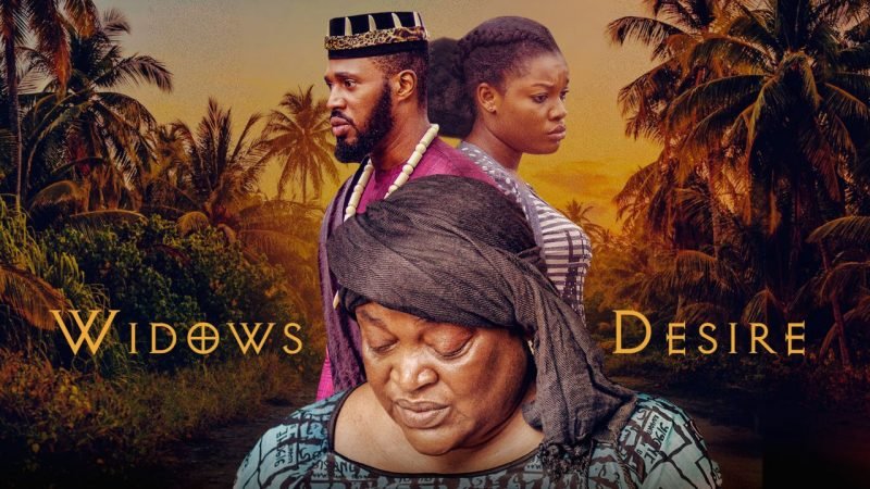 Widow’s Desire – Nollywood Movie