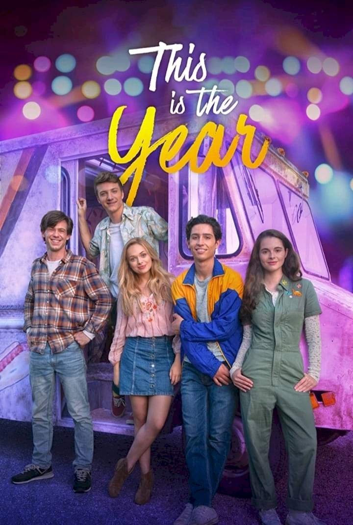 This Is the Year (2021) – Hollywood Movie