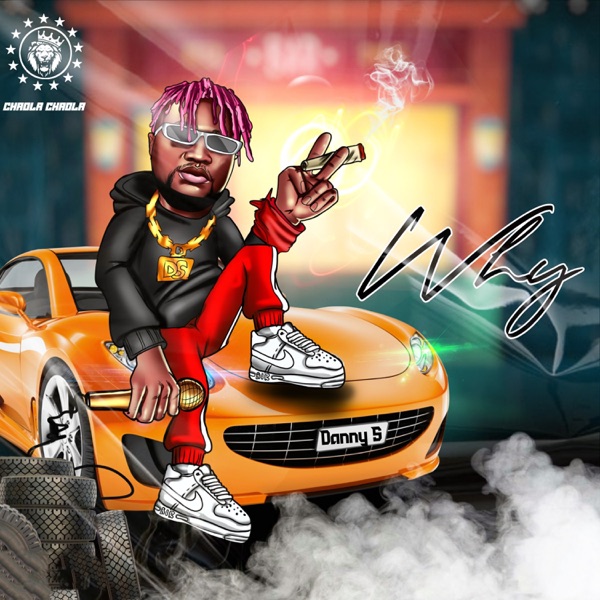 [Music] Danny S – “Why”