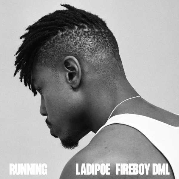 [Music] LadiPoe – “Running” ft. Fireboy DML