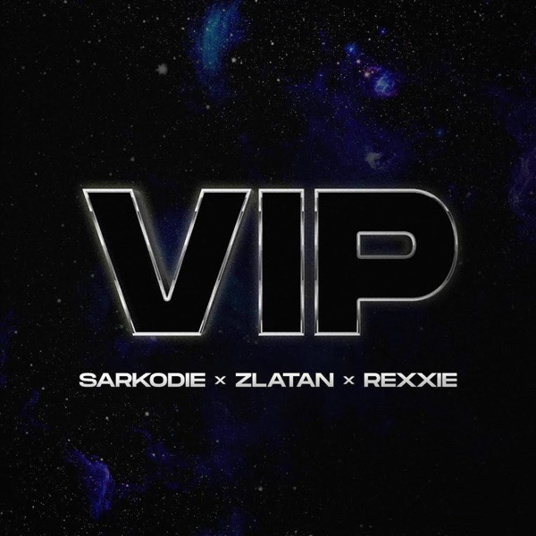 [Music] Sarkodie – “VIP” ft. Zlatan, Rexxie