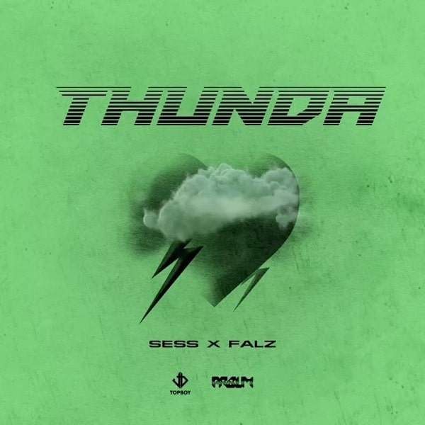 [Music] Sess – “Thunda” ft. Falz