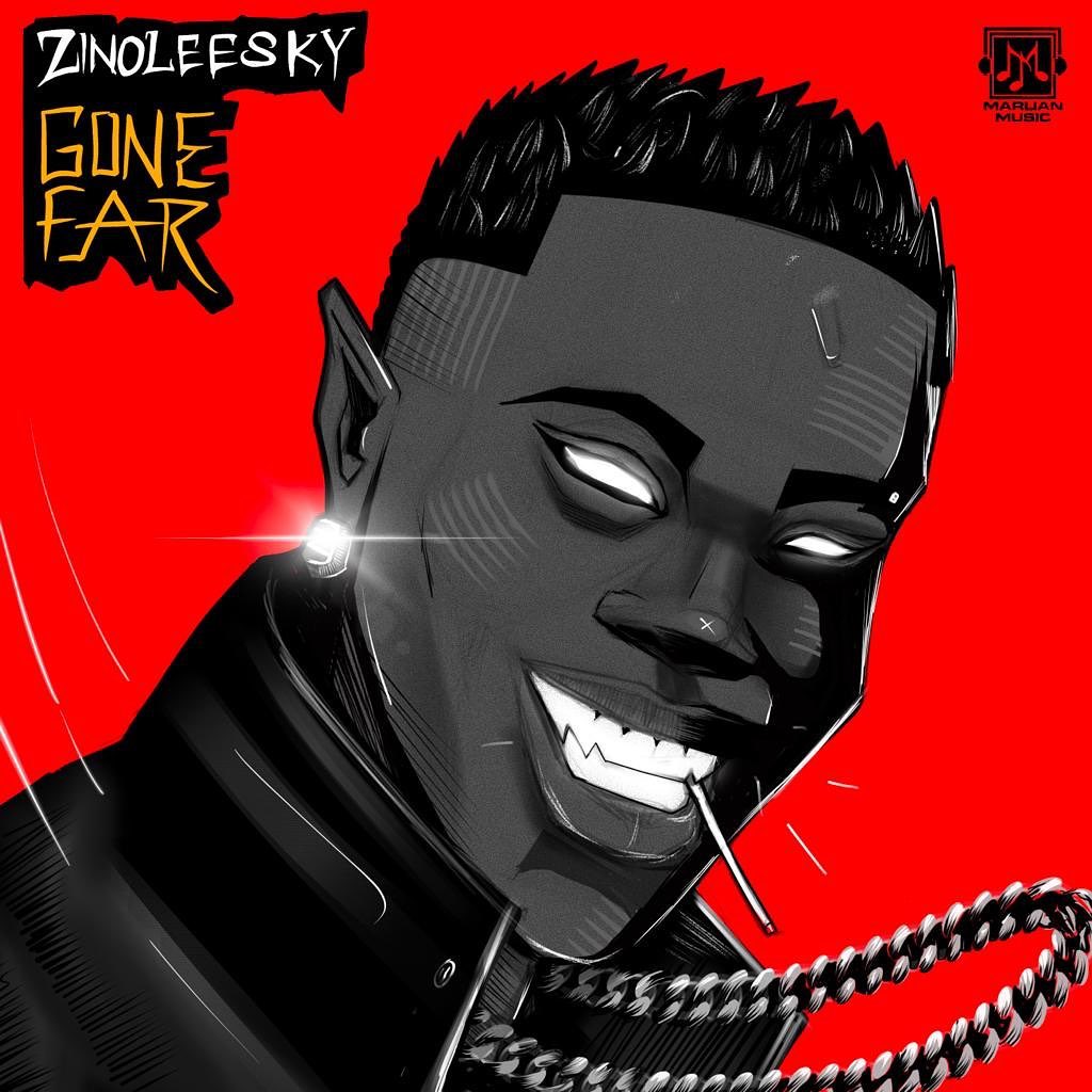 [Music] Zinoleesky – “Gone Far”