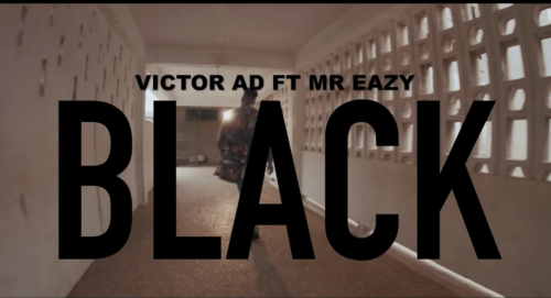[Lyrics] Victor AD ft. Mr Eazi – “Black”