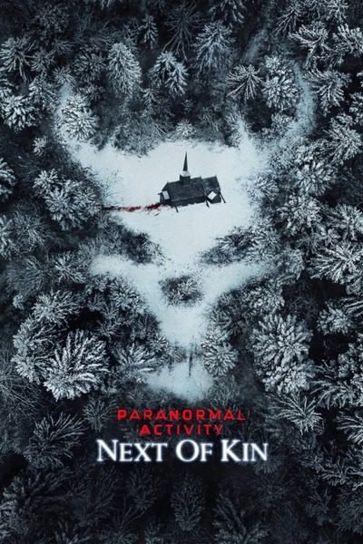 Paranormal Activity: Next of Kin (2021) – Hollywood Movie