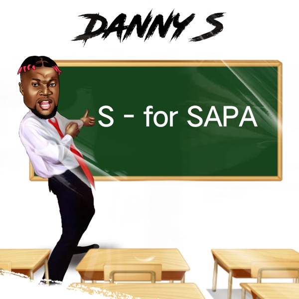 [Music] Danny S – “S – For Sapa”