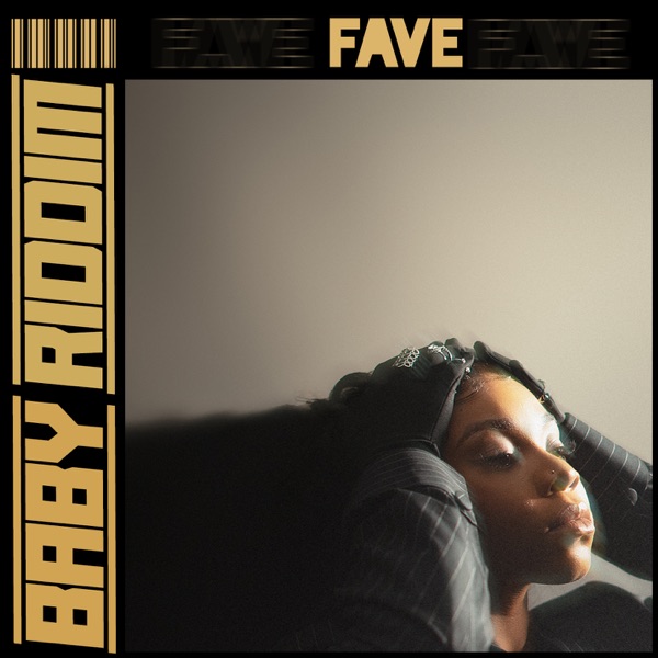 [Music] Fave – “Baby Riddim”