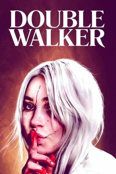 Double Walker (2021) – Hollywood Movie