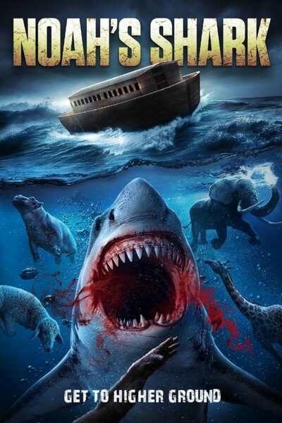 Noah’s Shark (2021) – Hollywood Movie