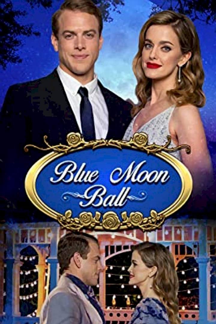 Blue Moon Ball (2021) – Hollywood Movie