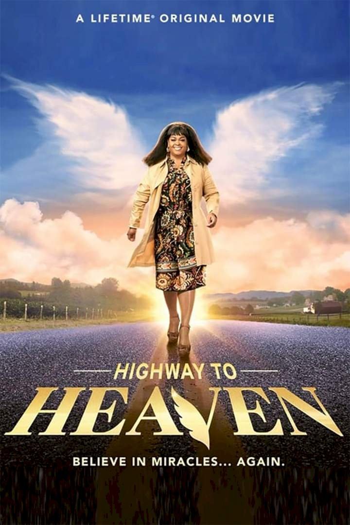 Highway to Heaven (2021) – Hollywood Movie
