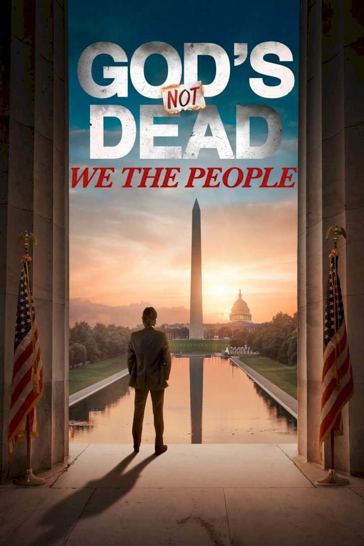 God’s Not Dead: We The People (2021) – Hollywood Movie