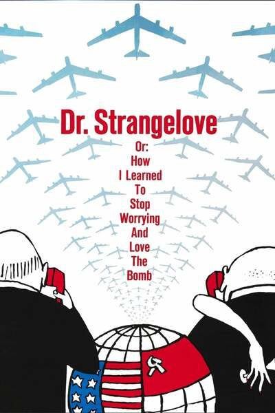 Dr. Strangelove (1964) – Hollywood Movie