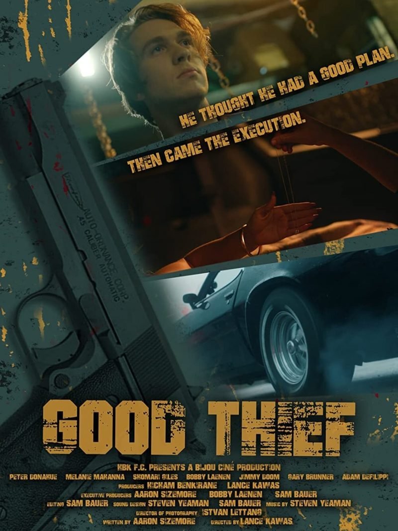 Good Thief (2021) – Hollywood Movie