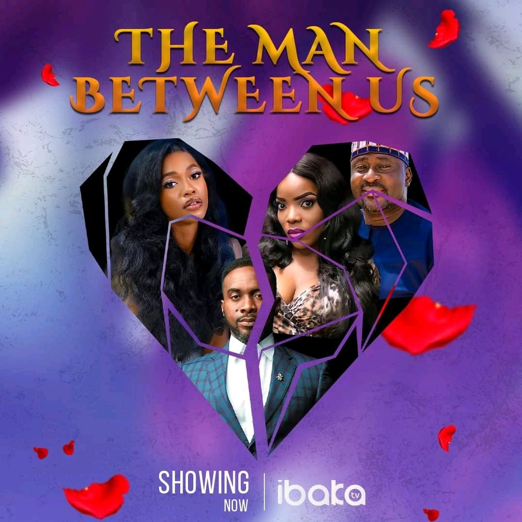 The Man Between Us – Nollywood Movie