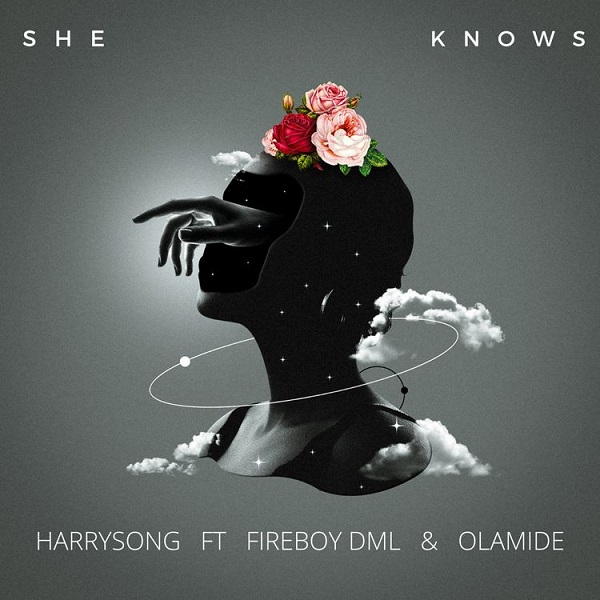 [Music] Harrysong – “She Knows” ft. Olamide, Fireboy DML